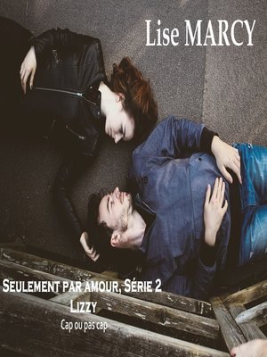cover image of Seulement par amour, série 2 Lizzy
